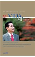 Mi Vida, Mi Fe 2: My Life, My Faith 2 (Spanish)
