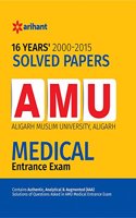 16 Years' Solved Papers AMU Medical Entrance Exam