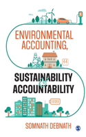 Environmental Accounting, Sustainability and Accountability