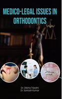 Medico-Legal Issues In Orthodontics