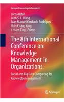 8th International Conference on Knowledge Management in Organizations