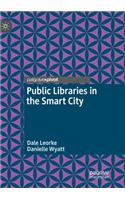 Public Libraries in the Smart City