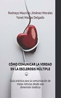 Cómo Comunicar La Verdad En La Esclerosis Múltiple