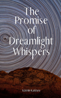 The Promise of Dreamlight Whispers