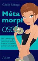 MetamorphOSE