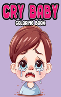 Cry Baby Coloring Book for All ages