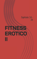 Fitness Erotico II