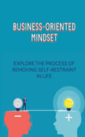 Business-Oriented Mindset