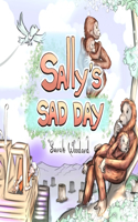 Sally's Sad Day