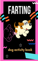 Farting dog activity book