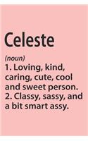 Celeste Definition Personalized Name Funny Notebook Gift, Girl Names, Personalized Celeste Name Gift Idea Notebook