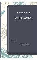 Notebook for Optometrist: 120 pages for notes, remember, dates, emails, phone number: 6x9 inch - everything is under control when you know what you gonna do