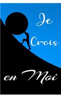 je crois en moi