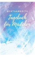 Achtsamkeitstagebuch für Mädchen