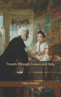 Travels through France and Italy