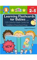 Learning Flashcards for Babies 120 Colorful Flash Cards for Toddlers Preschool Prep English Portuguese: Basic words cards ABC letters, number, animals, fruit, shape sight word list and rhyming games for preschoolers kindergarten homeschool montessori k