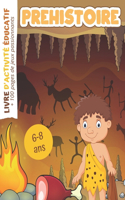 Préhistoire Livre d'activité Educatif
