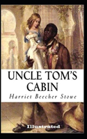 Uncle Tom's Cabin Illustrated