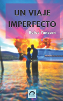 Un Viaje Imperfecto