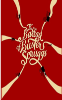 The Ballad of Buster Scruggs