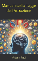 Manuale della Legge dell'Attrazione