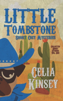 Little Tombstone Short Cozy Mysteries