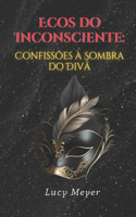 Ecos do Inconsciente