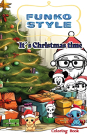 Funko Style: It´s Christmas Time. Coloring Book: It's fun to bring your creations to life.(Funko Style Coloring Book Funkolovers)