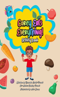 Corey Eats Everything