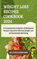 Weight Loss Recipes Cookbook 2024
