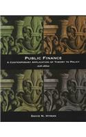 Public Finance: A Contemporary Application of Theory to Policy (Dryden Press Series in Finance)