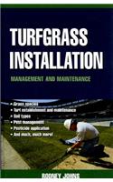 Turfgrass Installation: Management and Maintenance