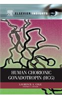 Human Chorionic Gonadotropin (Hgc): (Elsevier Insights)