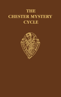 The Chester Mystery Cycle vol II