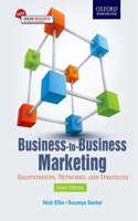 Business-To-Business Marketing : Relationships, Networks, And Strategies