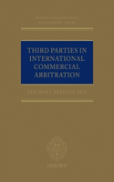 Third Parties in International Commercial Arbitration