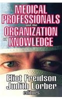 Medical Professionals and the Organization of Knowledge