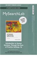 MyLab Search with Pearson eText -- Standalone Access Card -- for Introduction to Human Services: Through the Eyes of Practice Settings(English)