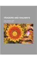 Traders and Railways; (The Traders' Case)