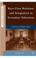 Race-Class Relations and Integration in Secondary Education