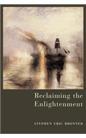 Reclaiming the Enlightenment: Toward a Politics of Radical Engagement