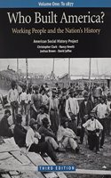 Who Built America 3e V1 & U.S. History Matters 2e