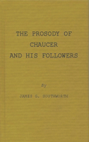 Prosody of Chaucer and His Followers