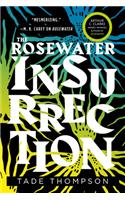 Rosewater Insurrection