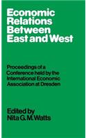Economic Relations Between East and West