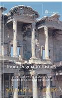 From Dogma to History