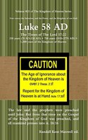 Luke 58 AD The Times of the Lord