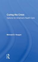 Curing The Crisis