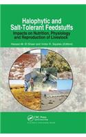 Halophytic and Salt-Tolerant Feedstuffs