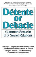 Détente or Debacle